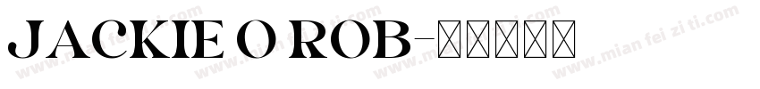 Jackie O ROB字体转换